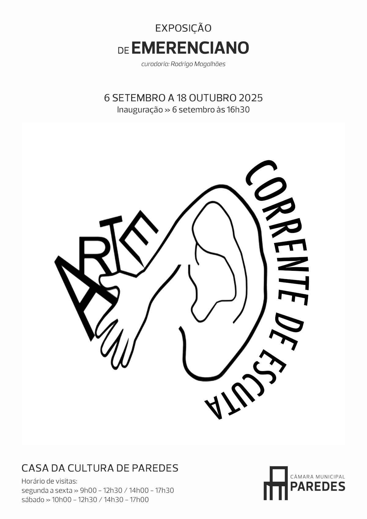 Emerenciano, Arte - Corrente de escuta, 2025