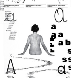 Re-Materialization of Language – 1978-2022