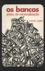 Os bancos: antes da nacionalização
