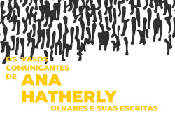 Os Vasos Comunicantes de Ana Hatherly