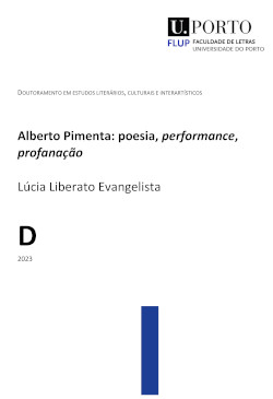 Lúcia Liberato Evangelista, Alberto Pimenta: poesia, performance, profanação