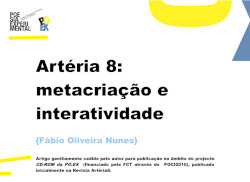 Artéria 8: metacriação e interatividade