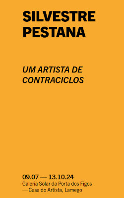 Silvestre Pestana: Um Artista de Contraciclo