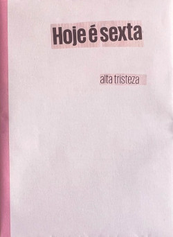 Catarina Real, Sexta-feira, Alta Tristeza, 2022