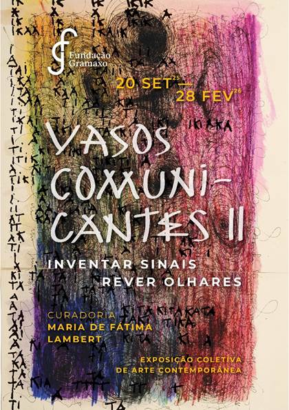 Vasos Comunicantes II — Inventar Sinais | Rever Olhares