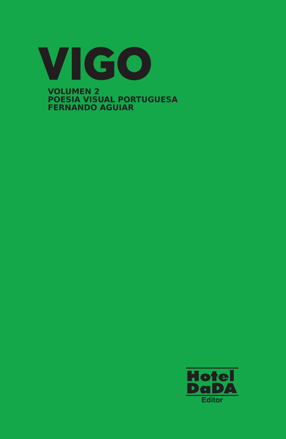 VIGO volumen 2. Poesía Visual Portuguesa